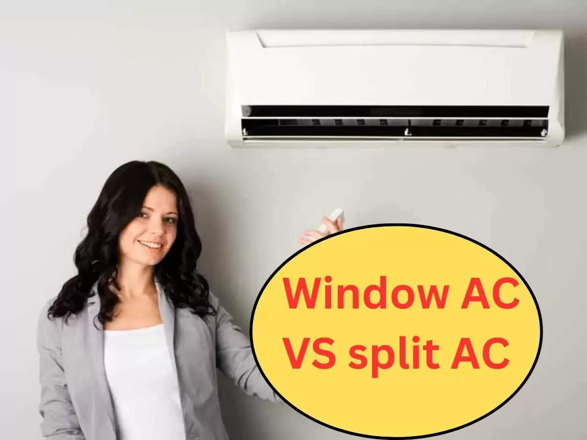 Window VS split AC : जानीए गर्मियों के दिनों में इन दोनों एसी में से कौन सा एसी रहेगा बेस्ट